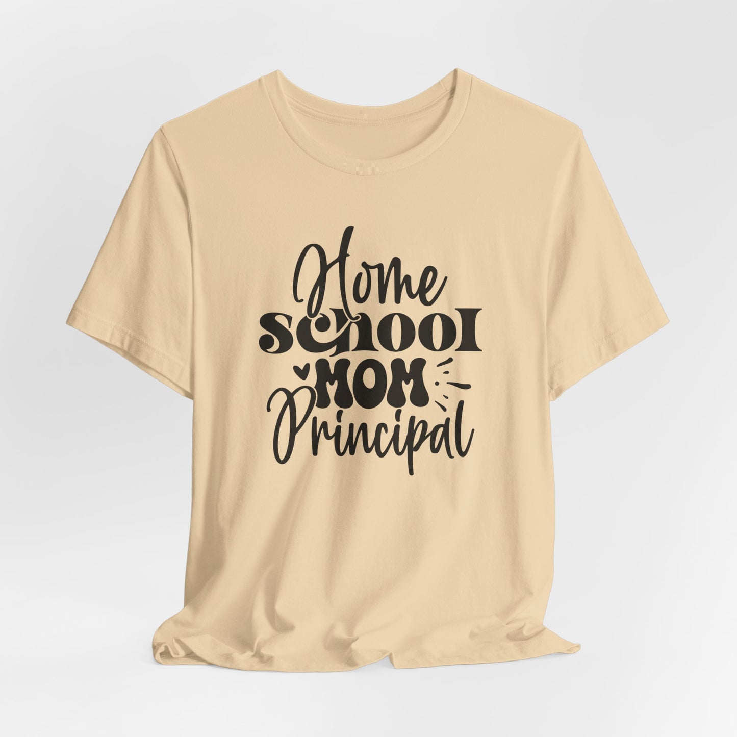 Homeschool Mom Principal Shirt, Cute Homeschool Mom Shirt, Tshirt for Homeschooling Mama, Homeschool Mom Shirt, Gift for Mom, Shirt for Mom