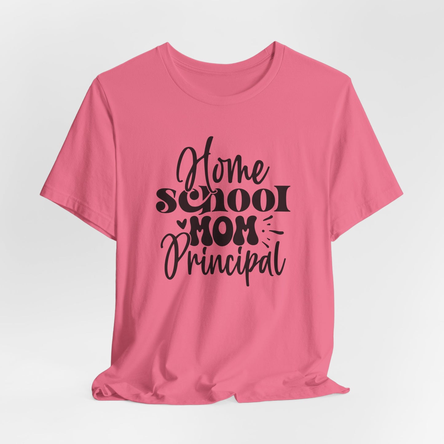 Homeschool Mom Principal Shirt, Cute Homeschool Mom Shirt, Tshirt for Homeschooling Mama, Homeschool Mom Shirt, Gift for Mom, Shirt for Mom