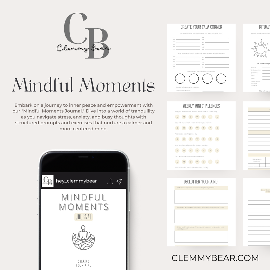 Mindful Moments Journal: Calming Your Mind